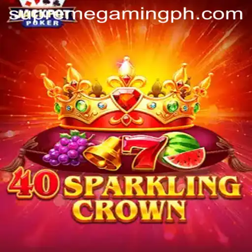 Discover 40SparklingCrown: SupremeGaming's Latest Sensation