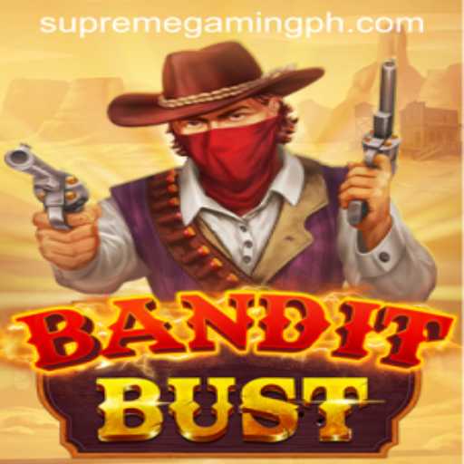 Unveiling BanditBust: The Thrilling New Adventure by SupremeGaming