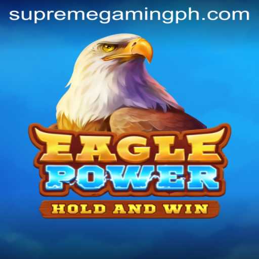 Unveiling EaglePower: The Revolutionary Game Taking SupremeGaming by Storm