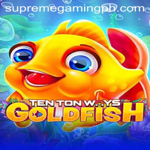 Explore the Thrilling World of TenTonWaysGoldfish with SupremeGaming